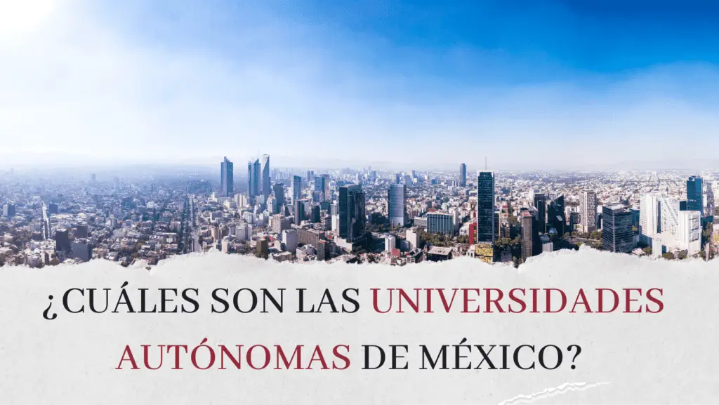 Universidades autonomas de mexico